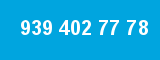 939 402 77 78 939 402 77 78